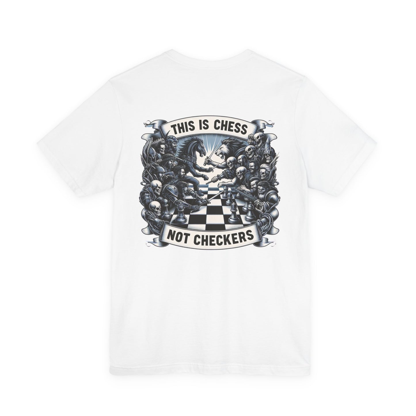 Chess Not Checkers Tee By Vas Quez