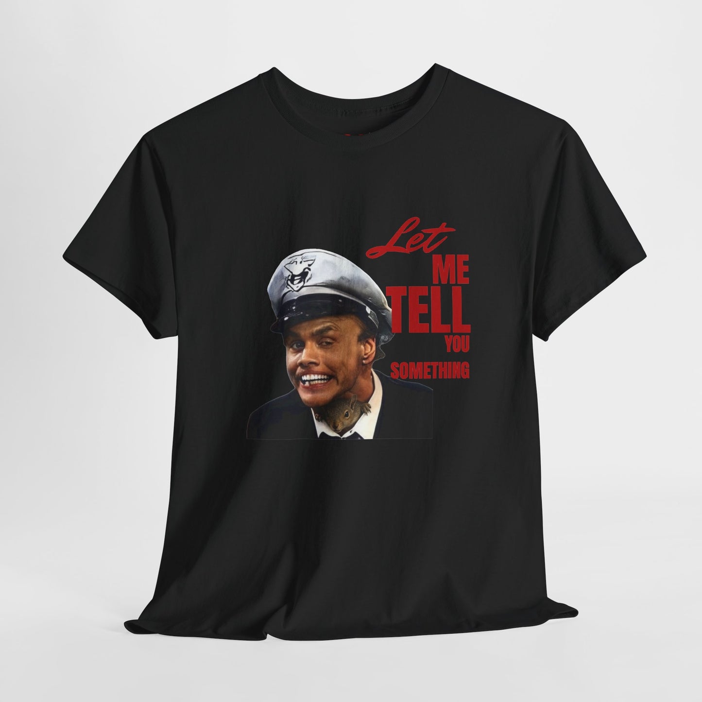 Let Me Tell You Something Tee By SSB