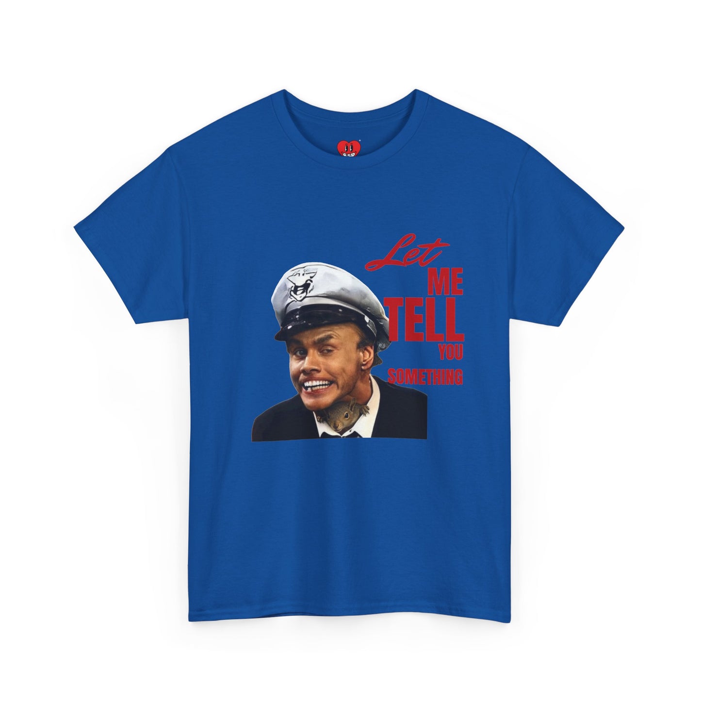 Let Me Tell You Something Tee By SSB