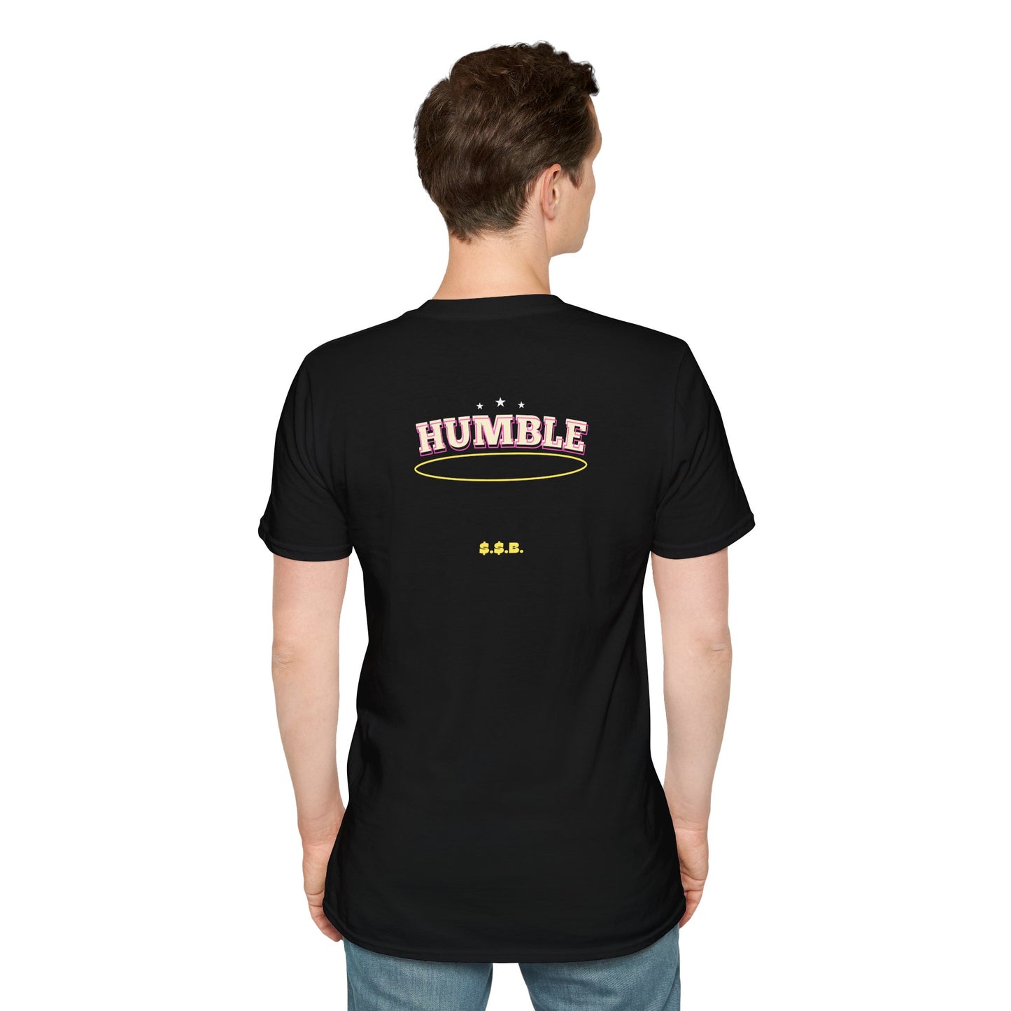 Humble $$B T-Shirt