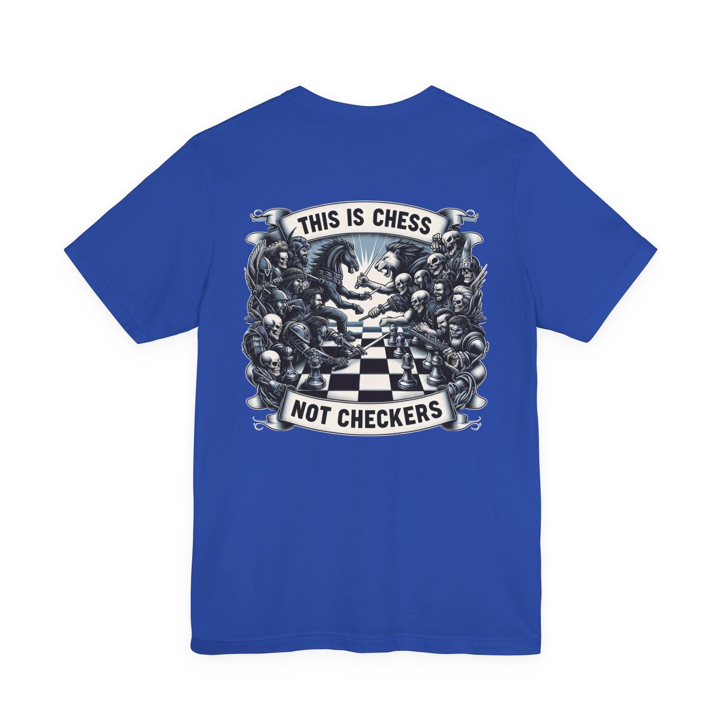 Chess Not Checkers Tee By Vas Quez