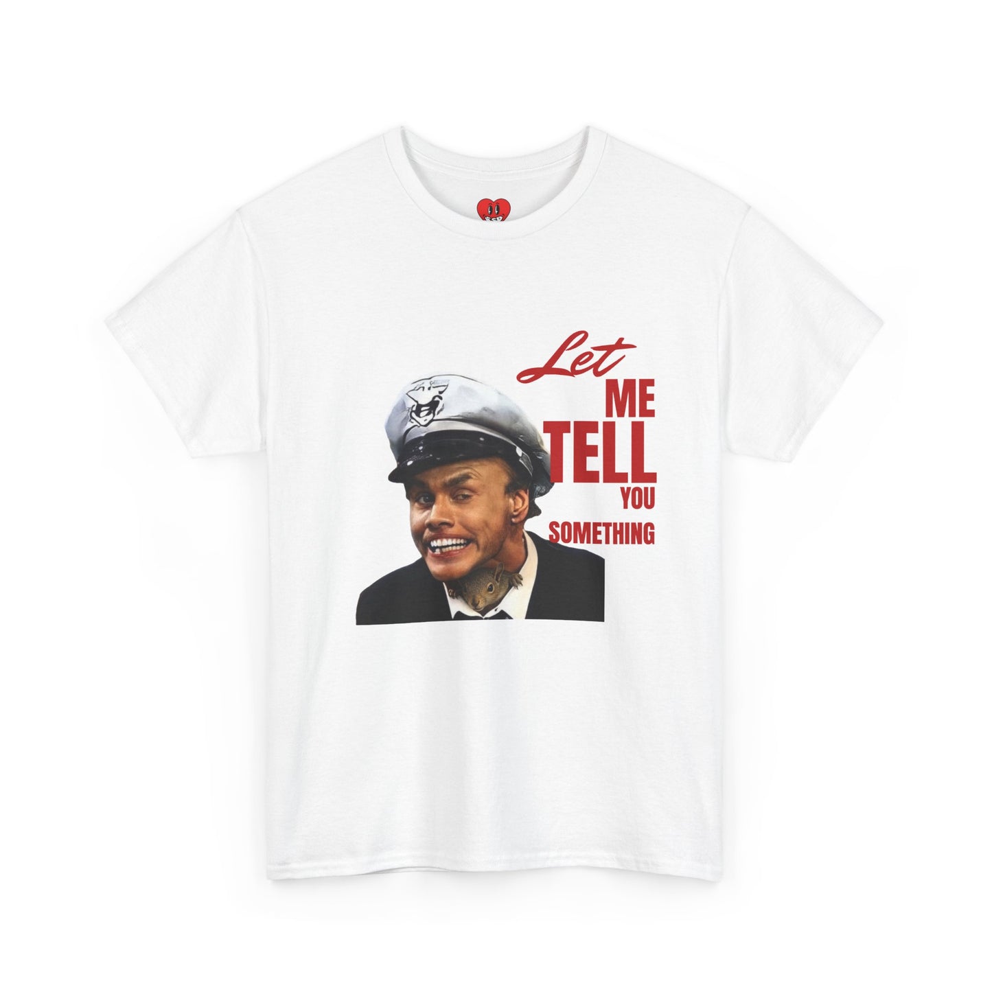 Let Me Tell You Something Tee By SSB